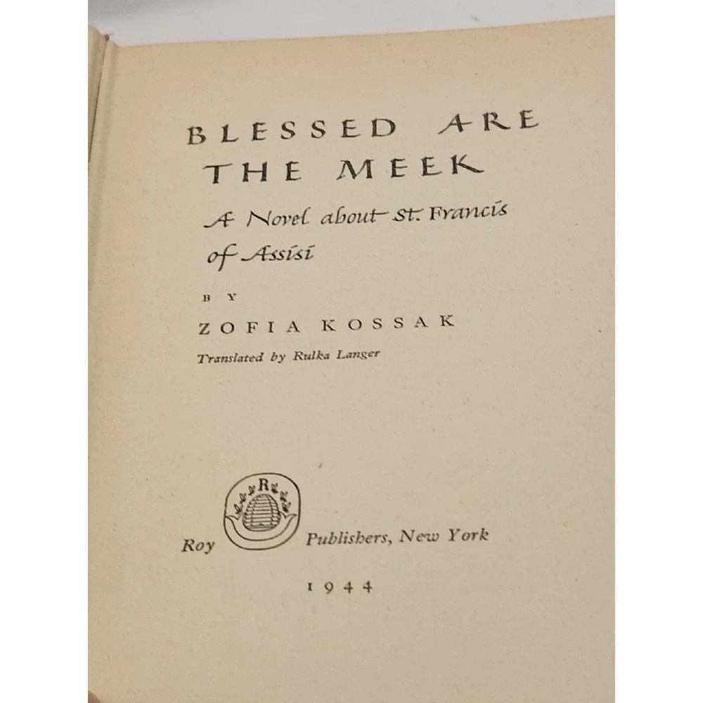 BLESSED ARE THE MEEK by ZOFIA KOSSAK - ROY - Hardcover
